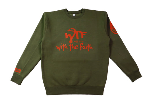 With The Faith Rustic Green Crewneck Sweatshirt