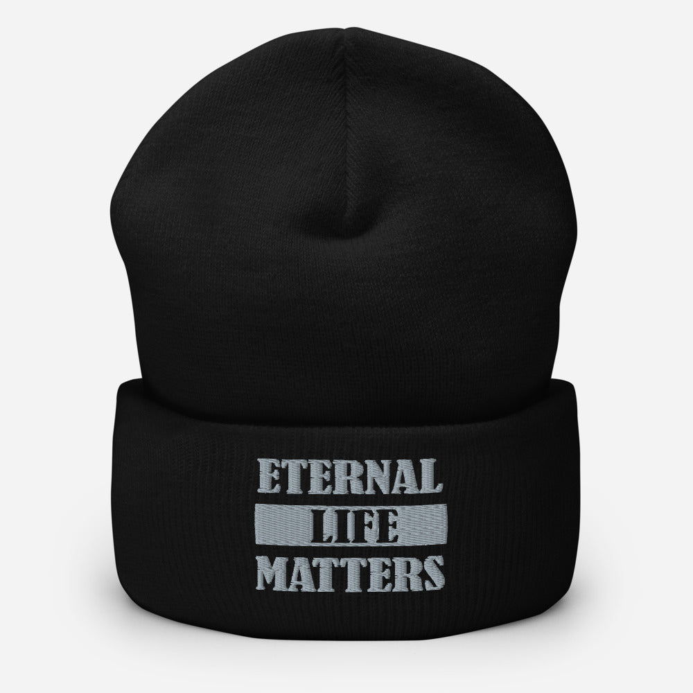 Eternal Life Matters Cuffed Beanie w/ Gray Lettering