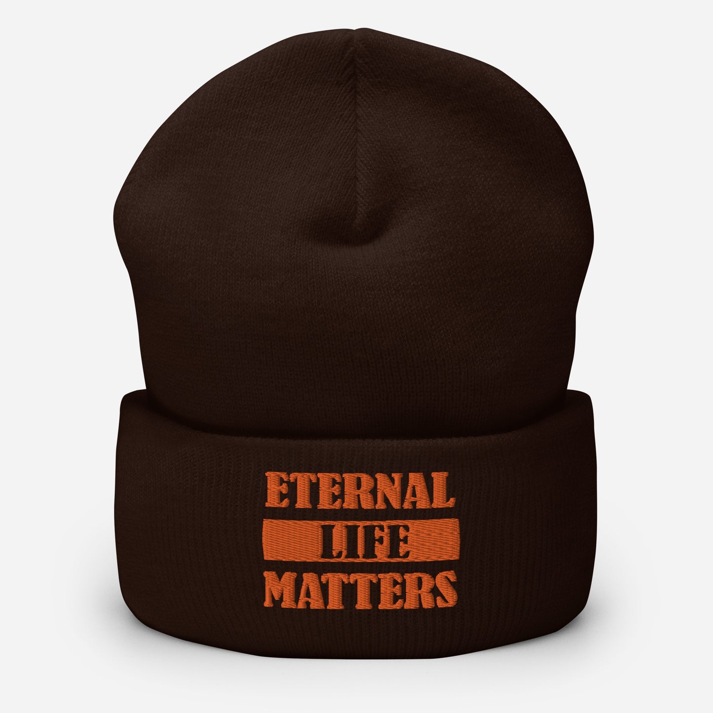 Eternal Life Matters Cuffed Beanie w/ Orange Lettering