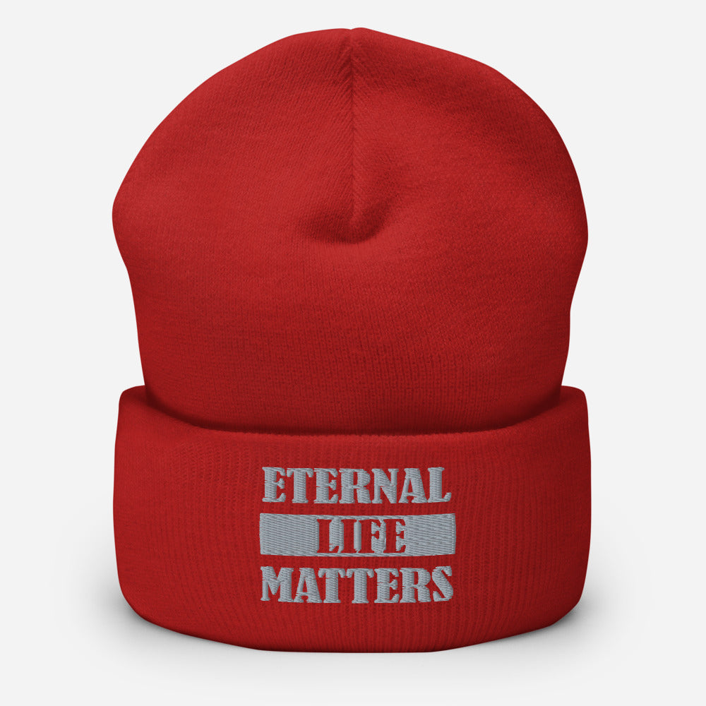 Eternal Life Matters Cuffed Beanie w/ Gray Lettering