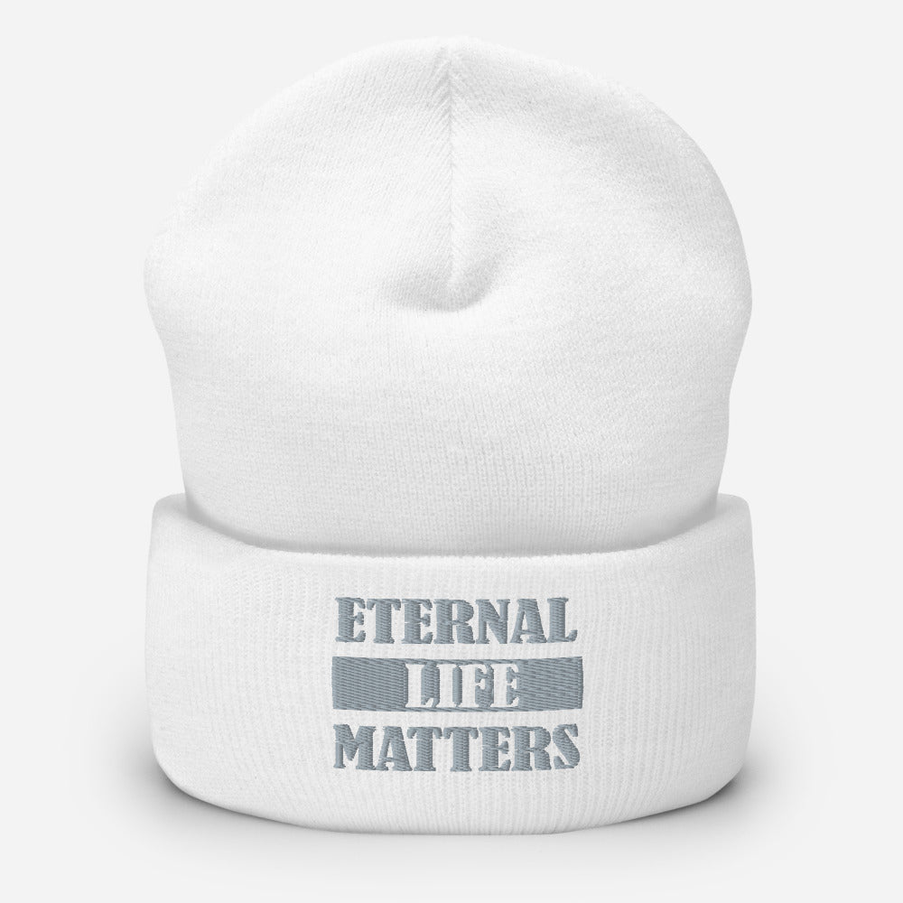 Eternal Life Matters Cuffed Beanie w/ Gray Lettering