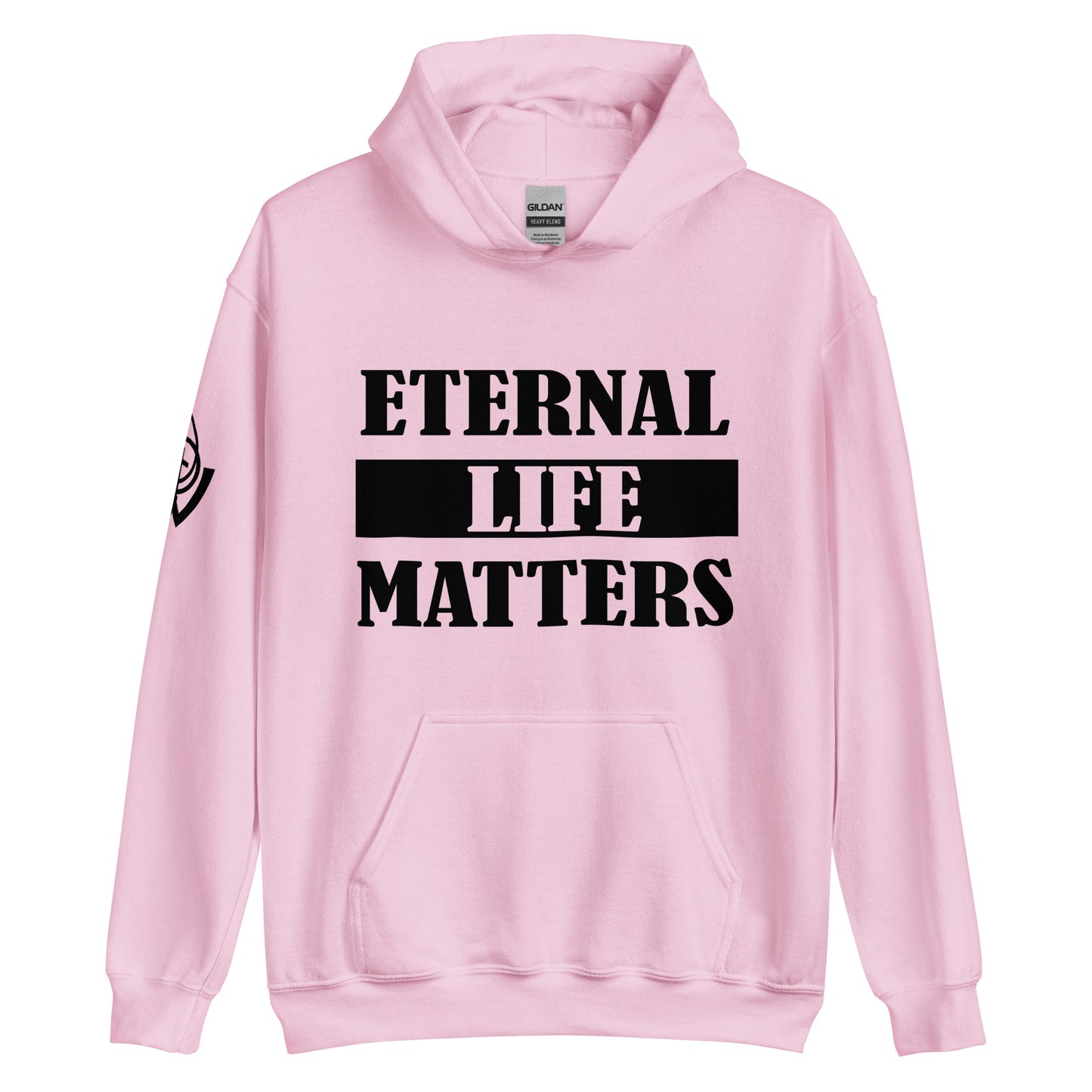 Eternal Life Matters Pull Over Hoodie w/ Black Lettering