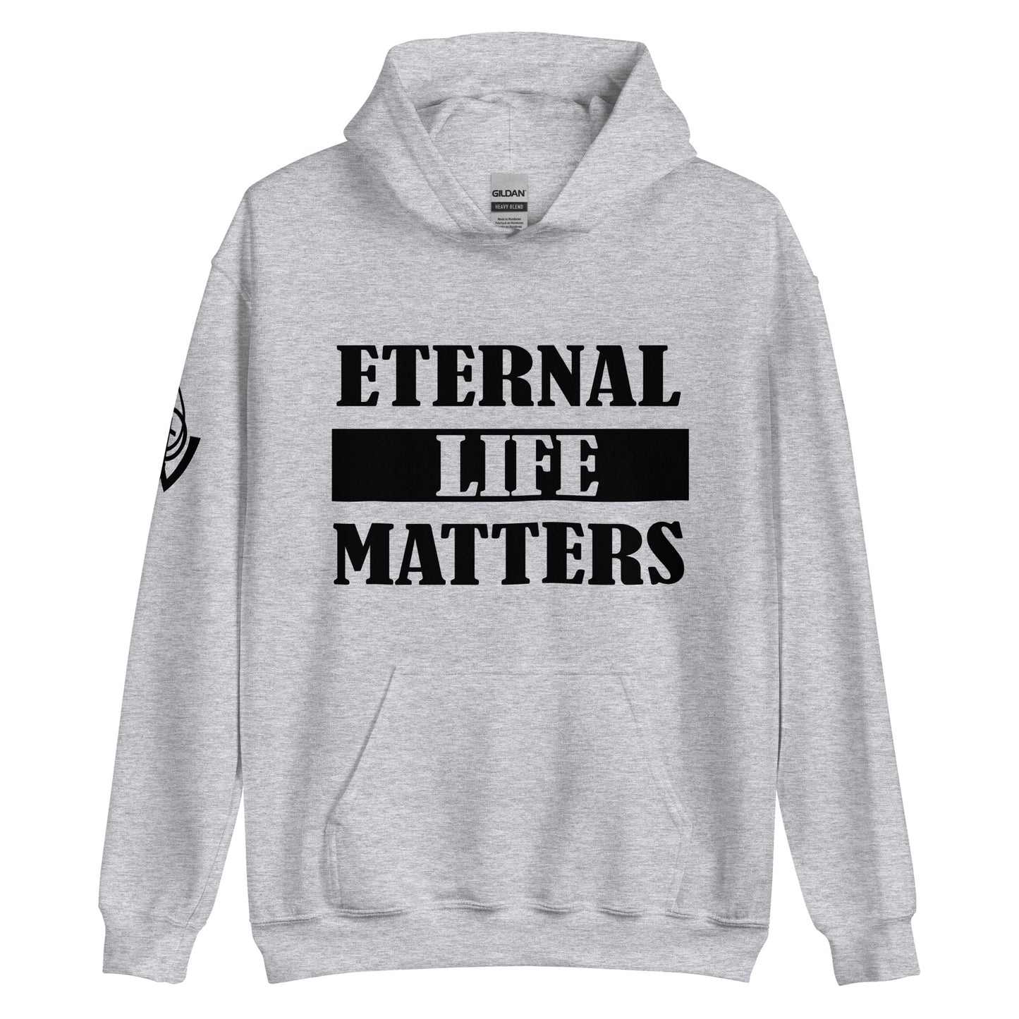 Eternal Life Matters Pull Over Hoodie w/ Black Lettering