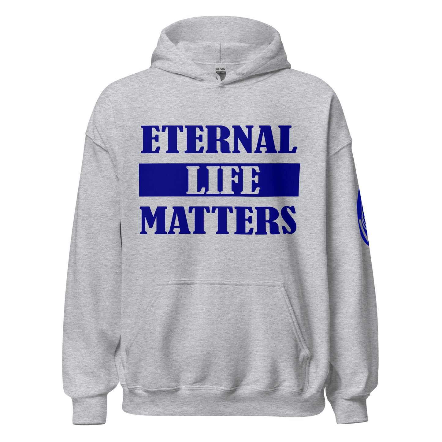 Eternal Life Matters Pull Over Hoodie w/ Navy Blue Lettering