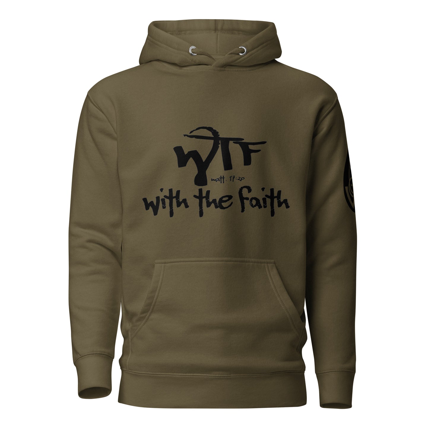 With The Faith Hoodie w/ Black Lettering